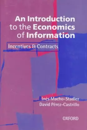 Couverture du produit · An Introduction to the Economics of Information: Incentives and Contracts