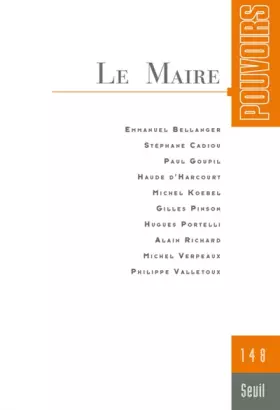 Couverture du produit · Pouvoirs, n° 148. Le Maire (48)