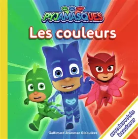 Couverture du produit · Les Pyjamasques: Les couleurs - de 2 à 4 ans