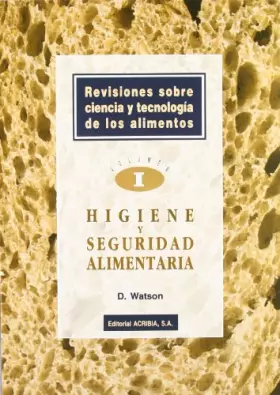 Couverture du produit · Higiene y seguridad alimentaria: 1 (Revisiones sobre ciencia y tecnologia de los alimentos)