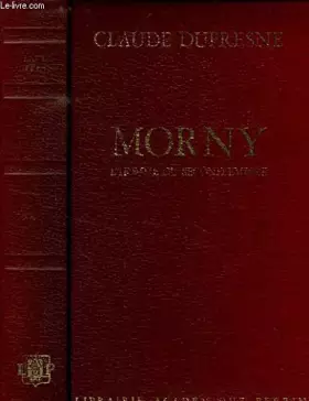 Couverture du produit · Morny, l'homme du second empire