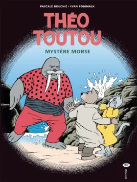 Couverture du produit · Théo Toutou, Tome 5 : Mystère morse