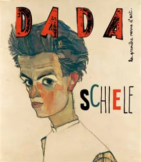 Couverture du produit · Revue Dada N°231 : Schiele