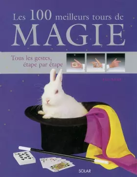 Couverture du produit · Les cent meilleurs tours de magie
