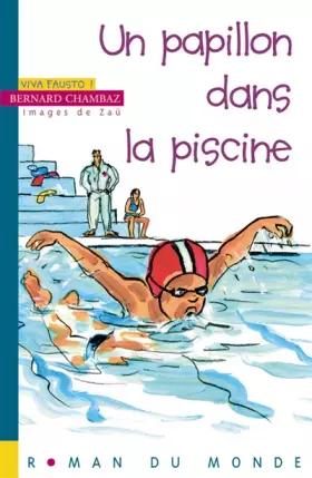 Couverture du produit · Un papillon dans la piscine