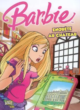 Couverture du produit · Barbie T1 Enquête au château