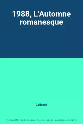 Couverture du produit · 1988, L'Automne romanesque