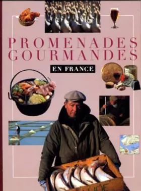 Couverture du produit · Promenades gourmandes en France