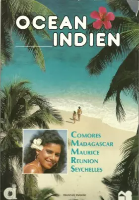 Couverture du produit · Océan Indien. Comores, Madagascar, Maurice, Réunion, Seychelles.