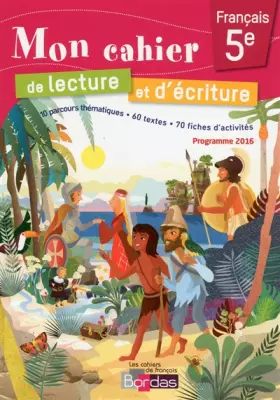 Couverture du produit · Mon cahier de lecture et d'écriture 5e