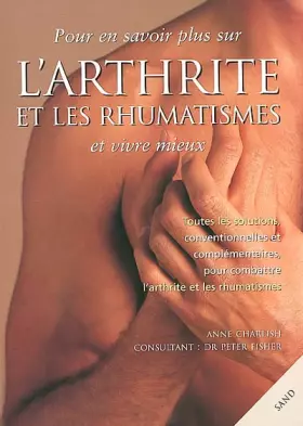 Couverture du produit · Pour en savoir plus sur l'arthrite et les rhumatismes et vivre mieux