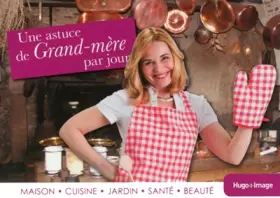 Couverture du produit · Une astuce de grand-mère par jour 2014