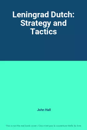 Couverture du produit · Leningrad Dutch: Strategy and Tactics
