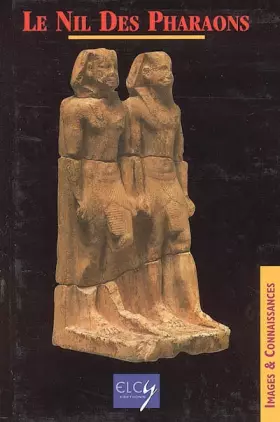 Couverture du produit · Le Nil des Pharaons