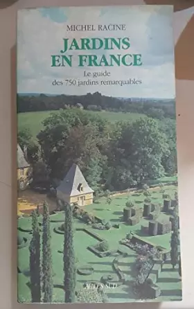 Couverture du produit · Jardins en France, 3ème édition