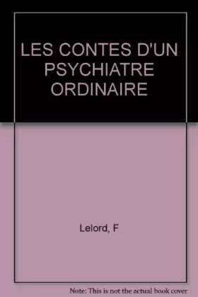 Couverture du produit · Les Contes d'un psychiatre ordinaire