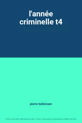 Couverture du produit · l'année criminelle t4