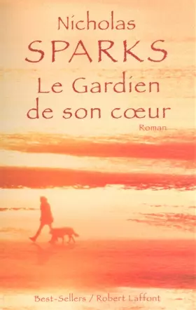 Couverture du produit · Le Gardien de son coeur