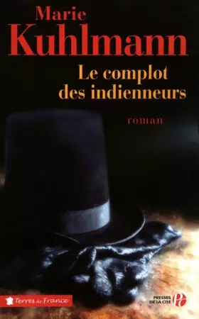 Couverture du produit · Le Complot des indienneurs