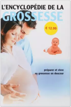 Couverture du produit · L'encyclopédie de la grossesse : Tout pour la mère et l'enfant