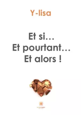 Couverture du produit · Et si... Et pourtant... Et alors !