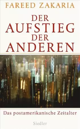 Couverture du produit · Der Aufstieg der Anderen: Das postamerikanische Zeitalter