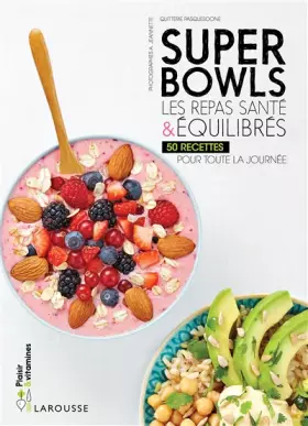 Couverture du produit · Superbowls les repas santé & équilibrés