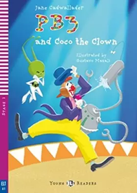Couverture du produit · PB3 and Coco Clown. Con espansione online [Lingua inglese]: PB3 and Coco the Clown + downloadable multimedia