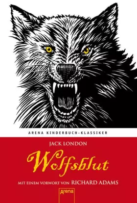 Couverture du produit · Wolfsblut: Arena Kinderbuch-Klassiker