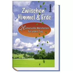 Couverture du produit · Zwischen Himmel & Erde: Humorvolle Weisheiten für jeden Tag