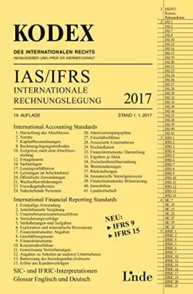 Couverture du produit · KODEX Internationale Rechnungslegung IAS/IFRS 2017 (Kodex des Internationalen Rechts): International Accounting Standards, Inte