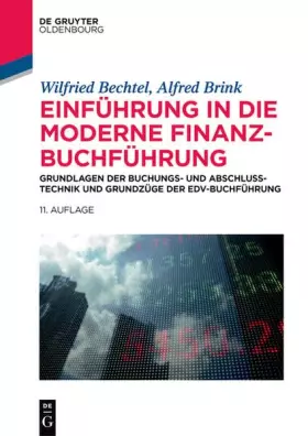 Couverture du produit · Einführung in die moderne Finanzbuchführung: Grundlagen der Buchungs- und Abschlusstechnik und Grundzüge der EDV-Buchführung (D
