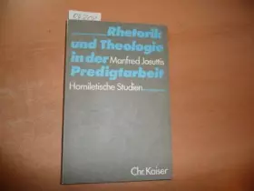 Couverture du produit · Rhetorik und Theologie in der Predigtarbeit. Homiletische Studien
