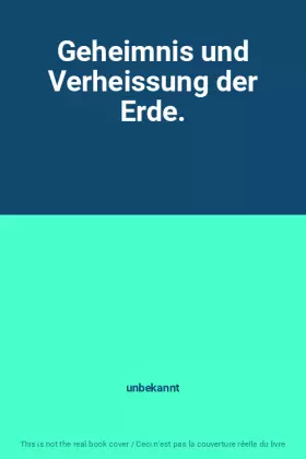 Couverture du produit · Geheimnis und Verheissung der Erde.