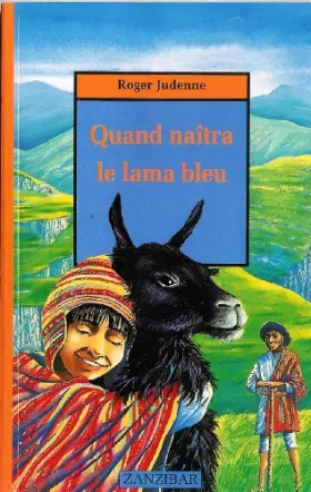 Couverture du produit · Quand naîtra le lama bleu