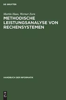 Couverture du produit · Handbuch der Informatik / Rechner- und Systemarchitektur / Methodische Leistungsanalyse von Rechensystemen