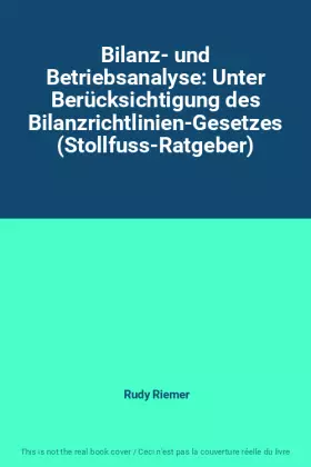 Couverture du produit · Bilanz- und Betriebsanalyse: Unter Berücksichtigung des Bilanzrichtlinien-Gesetzes (Stollfuss-Ratgeber)