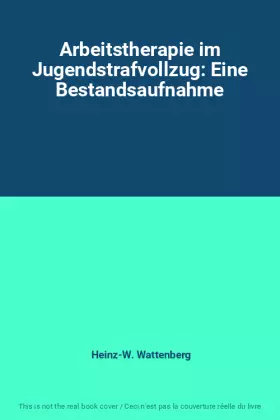 Couverture du produit · Arbeitstherapie im Jugendstrafvollzug: Eine Bestandsaufnahme