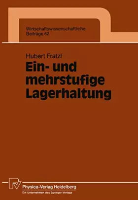 Couverture du produit · Ein- und Mehrstufige Lagerhaltung (Wirtschaftswissenschaftliche Beiträge, 62, Band 62)