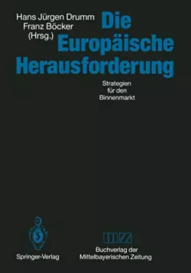Couverture du produit · Die Europäische Herausforderung: Strategien für den Binnenmarkt (German Edition)