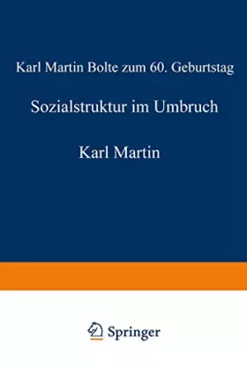 Couverture du produit · Sozialstruktur im Umbruch. Karl Martin Bolte zum 60. Geburtstag