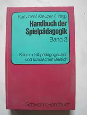 Couverture du produit · Das Spiel im frühpädagogischen und schulischen Bereich