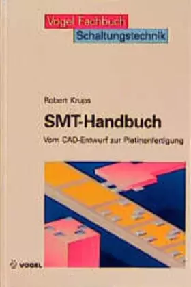 Couverture du produit · SMT- Handbuch. Vom CAD- Entwurf zur Platinenfertigung