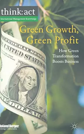 Couverture du produit · Green Growth, Green Profit: How Green Transformation Boosts Business (International Management Knowledge)