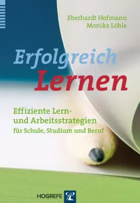Couverture du produit · Erfolgreich Lernen: Effiziente Lern- und Arbeitsstrategien für Schule, Studium und Beruf