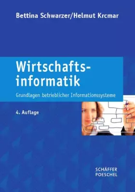 Couverture du produit · Wirtschaftsinformatik: Grundlagen betrieblicher Informationssysteme