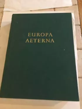 Couverture du produit · Europa Aeterna: Une vue d'ensemble de la vie de l'Europe et de ses peuples, sa culture, son économie, l'état et l'homme (Volume