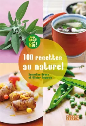 Couverture du produit · 100 recettes au naturel