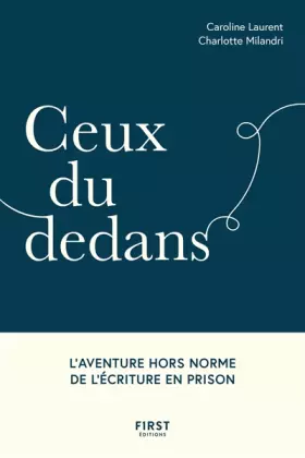 Couverture du produit · Ceux du dedans - L'aventure hors norme de l'écriture en prison