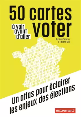Couverture du produit · 50 cartes à voir avant d'aller voter
